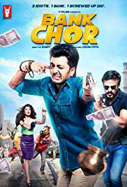 Bank Chor 2017 Full Movie Download Filmy4Wap 300MB 480p