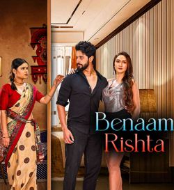 Benaam Rishta Filmy4Wap 2024 Hindi Movie