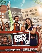 Dry Day 2023 Hindi Movie Download 480p 720p 1080p Filmy4Wap