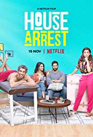 House Arrest 2019 Hindi 480p 300MB Filmy4Wap