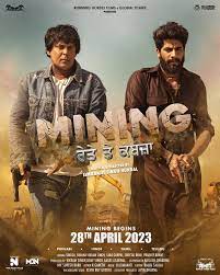 Mining 2023 Punjabi Movie Download Filmy4Wap 480p 720p 1080p Filmyzilla