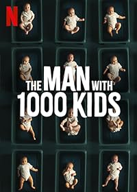 The Man with 1000 Kids 2024 Hindi Dubbed 480p 720p 1080p Filmy4Wap